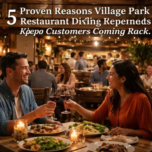 Village Park Restaurant dining experience