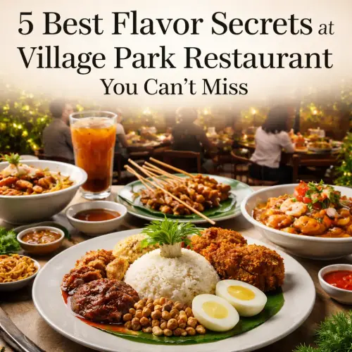 Village Park Restaurant flavor balance